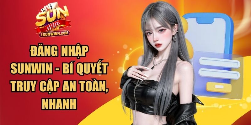 Đăng Nhập SUNWIN