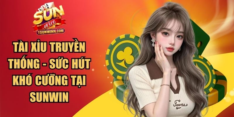 Tài Xỉu Truyền Thống