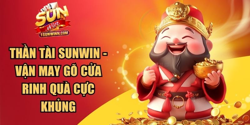 Thần Tài SUNWIN